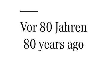 Vor 80 Jahren