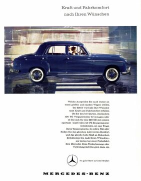 Advertisement Mercedes-Benz: "Power and driving comfort according to your wishes", motif: Mercedes-Benz Type 220 S, 1958