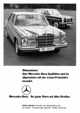 Werbeanzeige Mercedes-Benz: "Diskussionen über Mercedes-Benz Qualitäten sind im allgemeinen mit der ersten Probefahrt beendet", Mercedes-Benz Typ 280 S, Walter Schmidt, Vertreter der Daimler-Benz AG, Lübeck