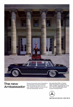 Advertising Mercedes-Benz: "The new Ambassador - Rumours have been heared. ...", Mercedes-Benz type 600; Amerikanische Anzeige aus "Life"; 1963