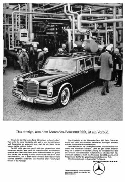 Werbeanzeige Mercedes-Benz Automobil AG Zürich/Bern: "Das einzige, was dem Mercedes-Benz 600 fehlt, ist ein Vorbild", Mercedes-Benz Typ 600