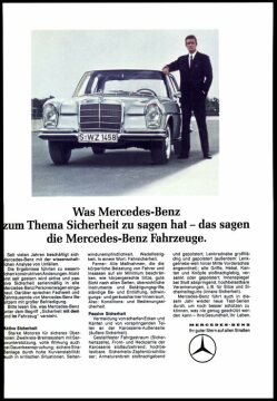 Werbeanzeige Mercedes-Benz: "Was Mercedes-Benz zum Thema Sicherheit zu sagen hat - das sagen die Mercedes-Benz Fahrzeuge", Mercedes-Benz Typ W 108/109