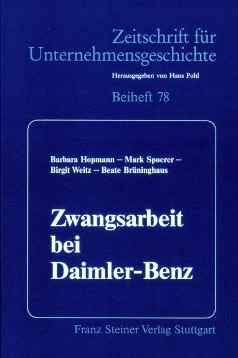 Titelblatt der "Zeitschrift für Unternehmensgeschichte", Beiheft 78: Zwangsarbeit bei Daimler- Benz, erschienen 1994.