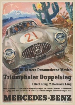 Third Carrera Panamericana in Mexico, 1952. Poster by Hans Liska celebrating victory in the race.